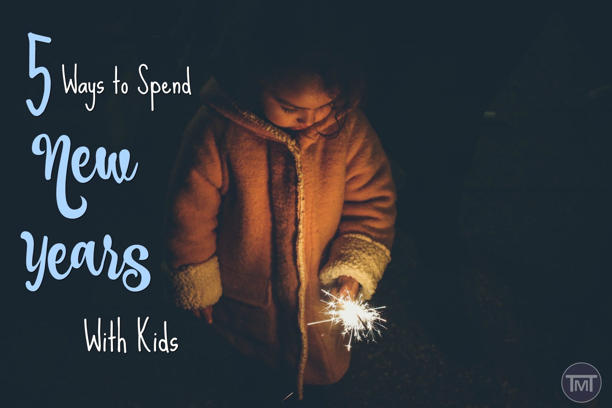 Celebrating new years with kids doesn't have to be boring or restrictive, here are 5 fun ways to incorporate the kids and have fun at new years.
